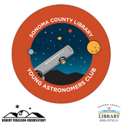 Image of a telescope with text that says Sonoma County Library Young Astronomers Club