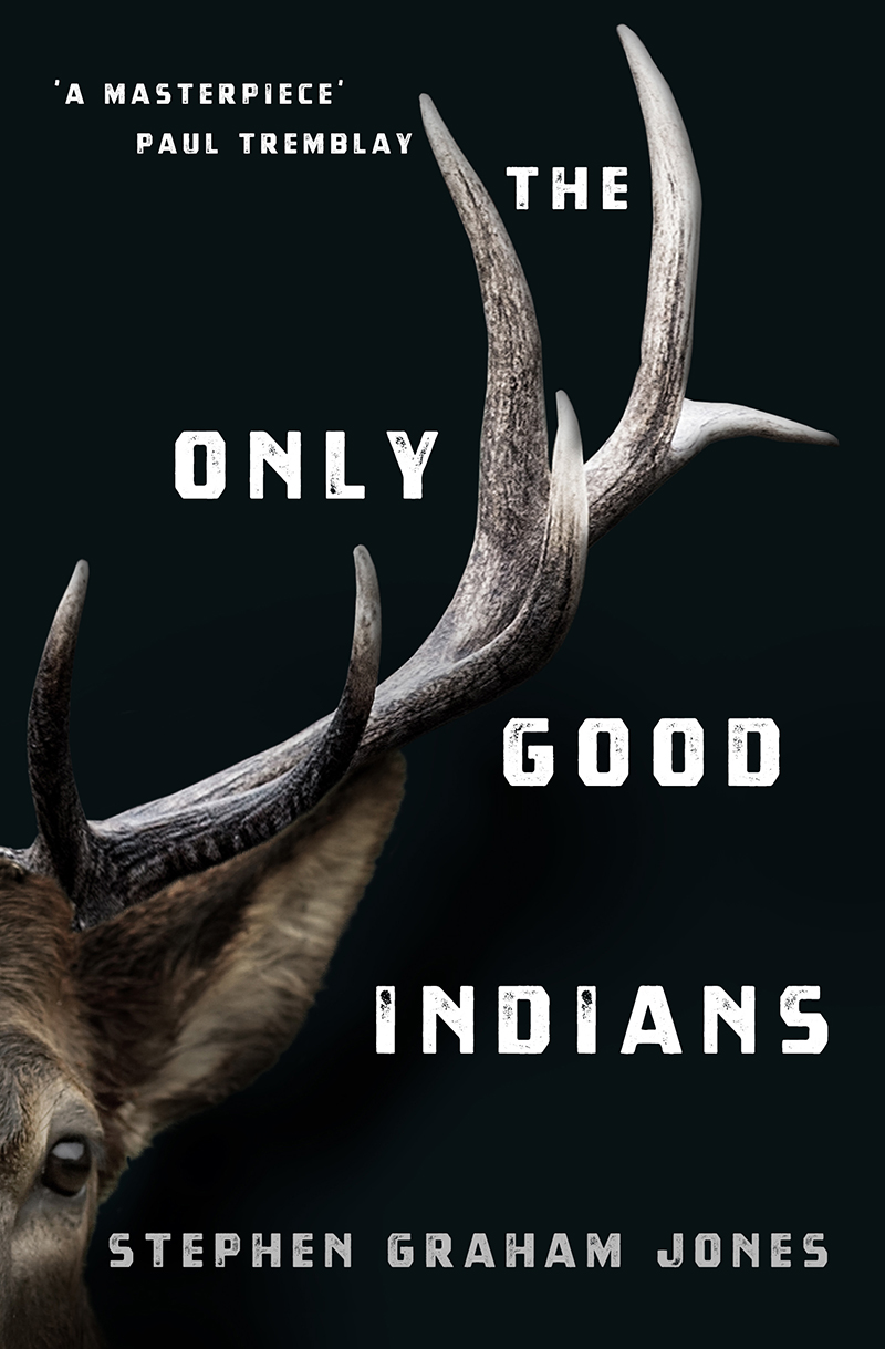 The Only good indians book cover