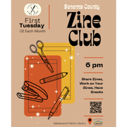 Text that says Sonoma County Zine Club and graphics of scissors, pencil, stapler, and pen.