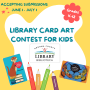 Library Card Art Contest for Kids; accepting submissions June 1 - July 1.