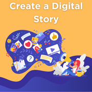 Create a Digital Story