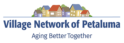 Homes in a row with text underneath Village Network of Petaluma Aging Better Together