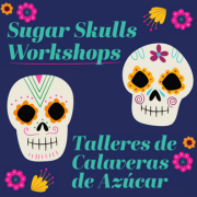 Sugar Skulls Workshops graphic with calavera skulls